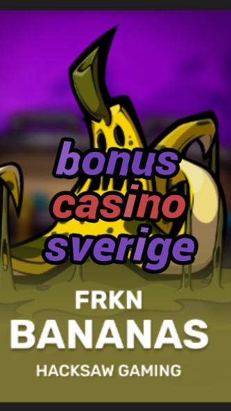 bonus casino sverige-3xn3u5udepyz9m9w5iat.com